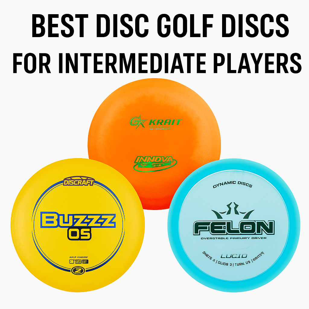 Best Discs for Intermediate Players