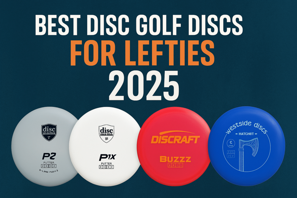 Best Disc Golf Discs For Lefties (2025)