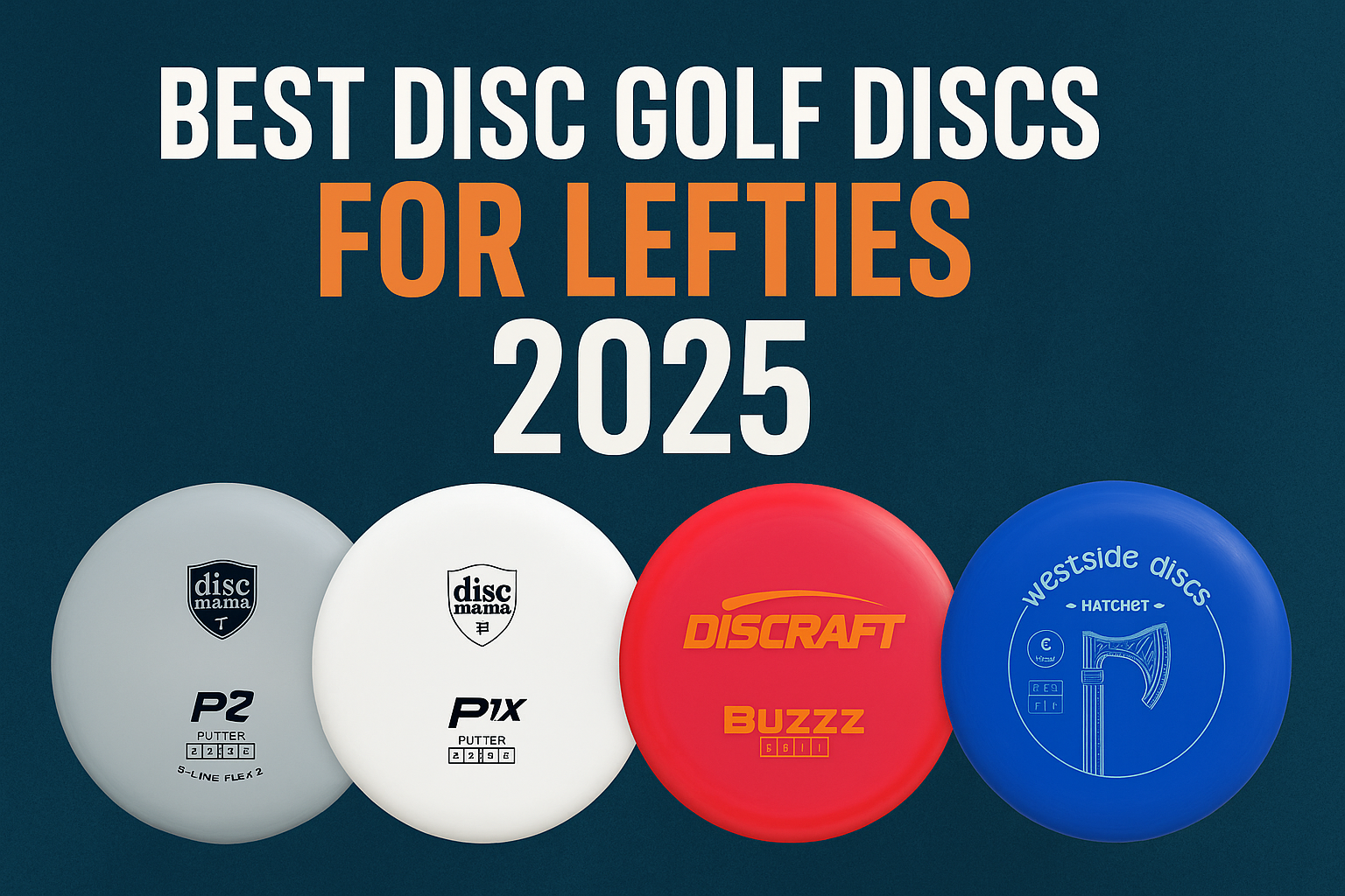 Best Lefty Discs 2025